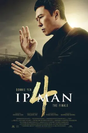 Ip Man 4 The Finale  (2020)  ยิปมัน 4 เดอะไฟนอล